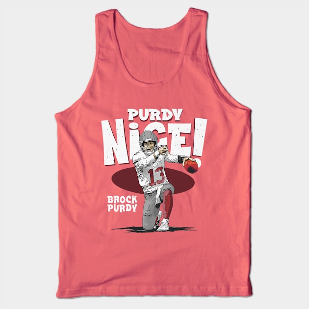 Brock Purdy San Francisco Purdy Nice Tank Top by ClarityMacaws